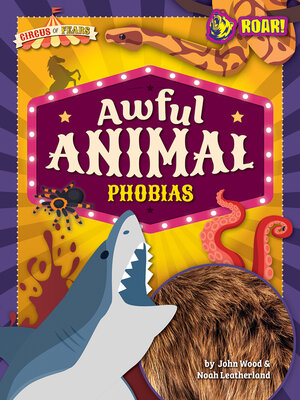 cover image of Awful Animal Phobias